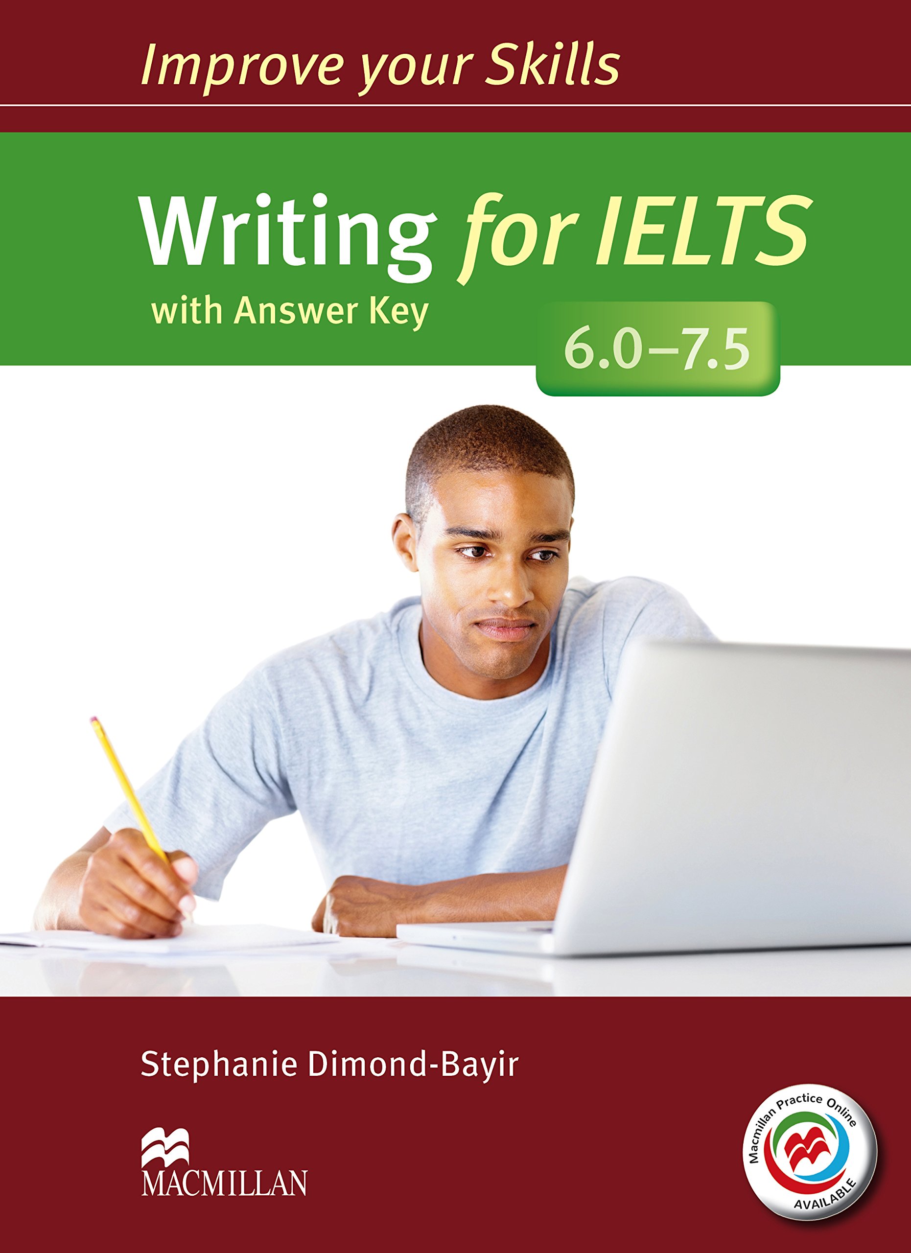 Improve your Skills for IELTS 6.0-7.5 Writing Książka ucznia z kluczem + Macmillan Practice Online
