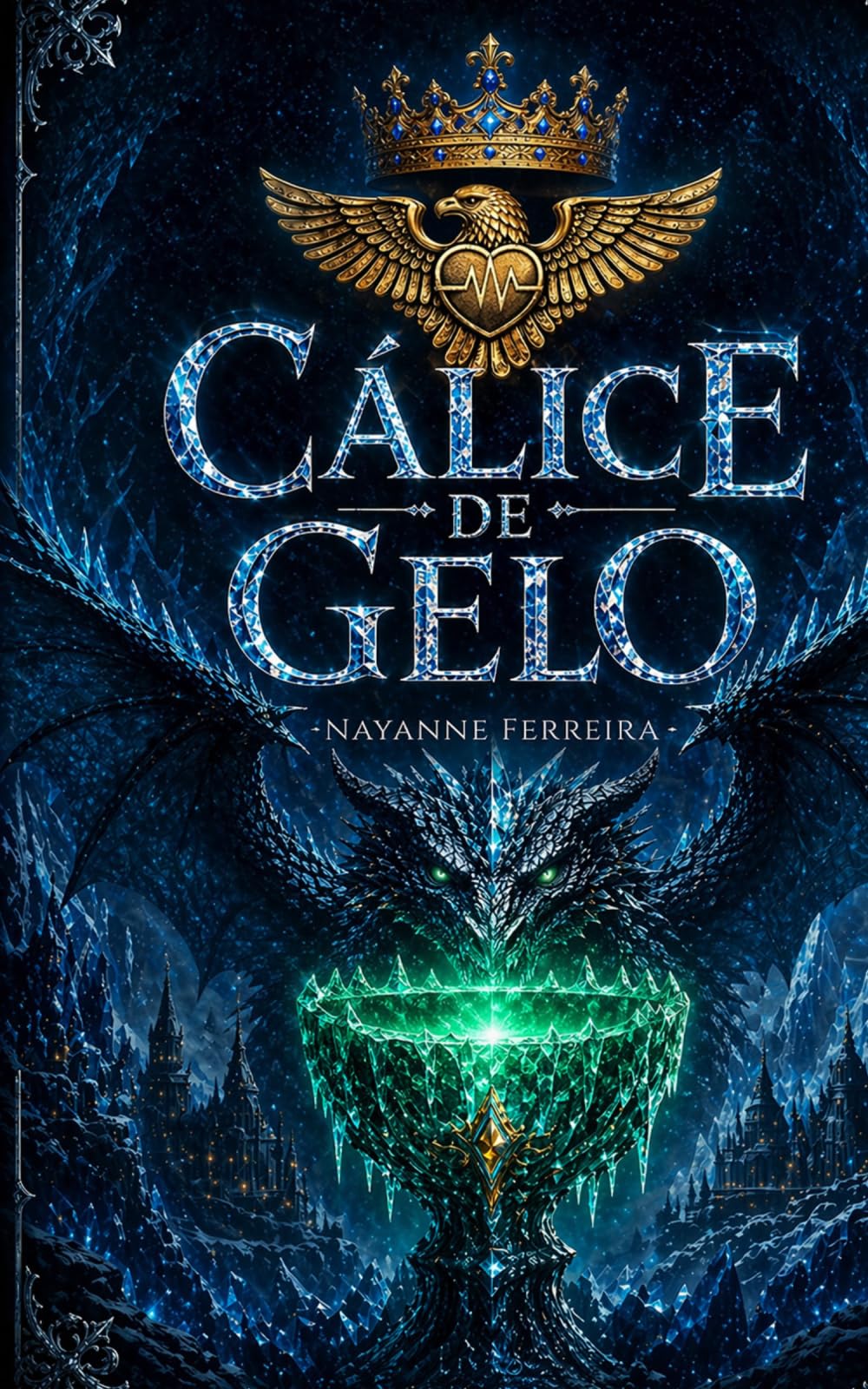 Cálice de Gelo: Uma fantasia épica de intrigas, poder e ascensão em um mundo dominado por segredos