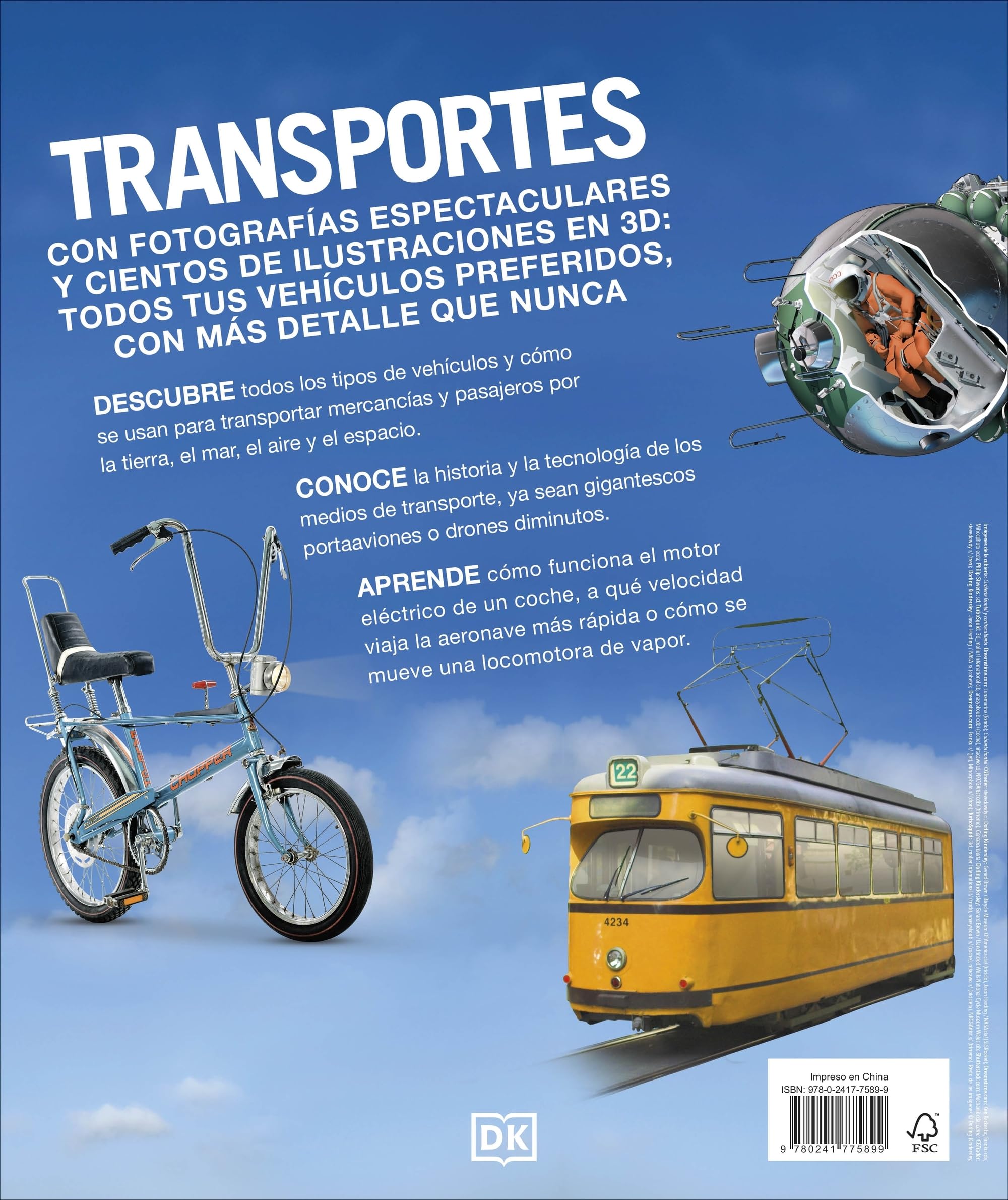Transportes: Coches, trenes, barcos y aviones como nunca antes los habías visto (Enciclopedia visual)