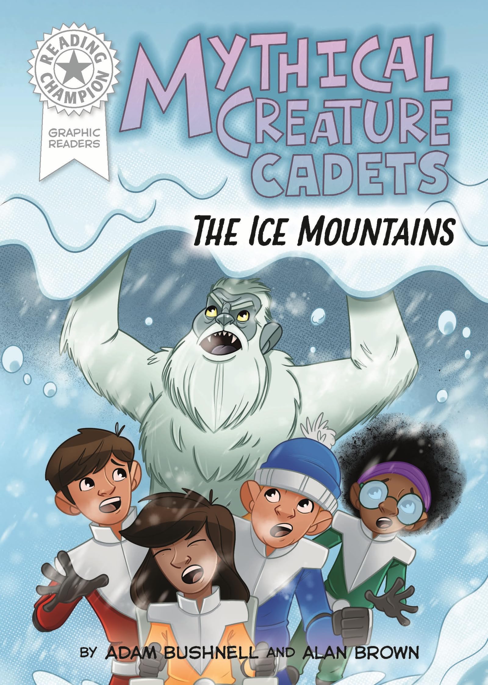 Graphics: Mythical Creature Cadets: The Ice Mountains: Book band White 10 (Reading Champion)