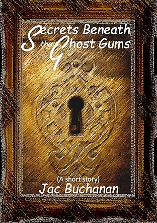 Secrets Beneath the Ghost Gums