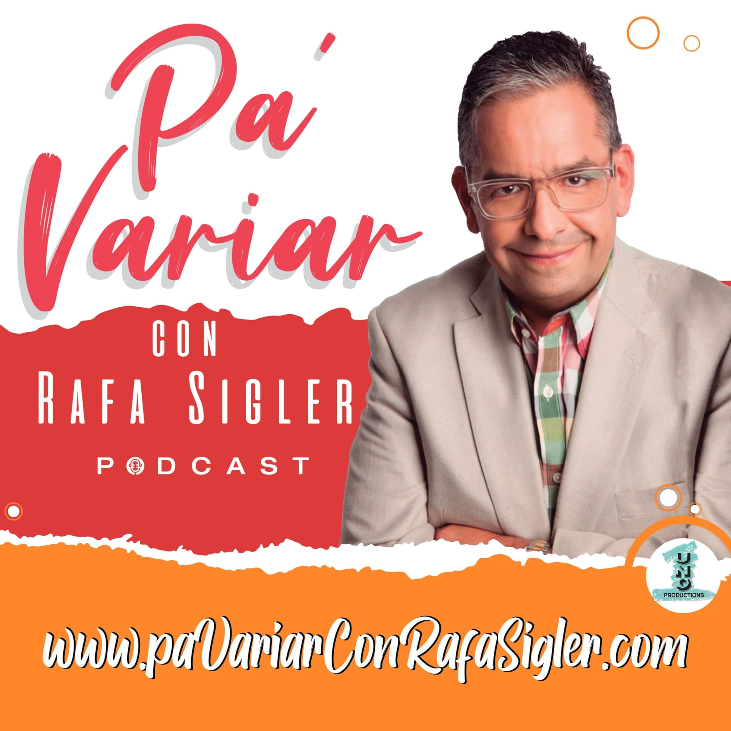 Pa' Variar con Rafa Sigler