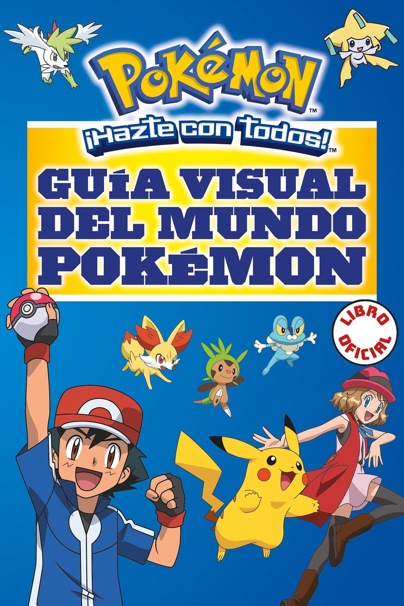 Guia visual del mundo Pokemon / Pokemon Visual Companion (COLECCION POKEMON) (Spanish Edition)
