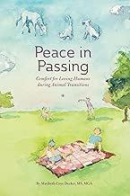 Peace in Passing: Comfort for Loving Humans During Animal Transitions