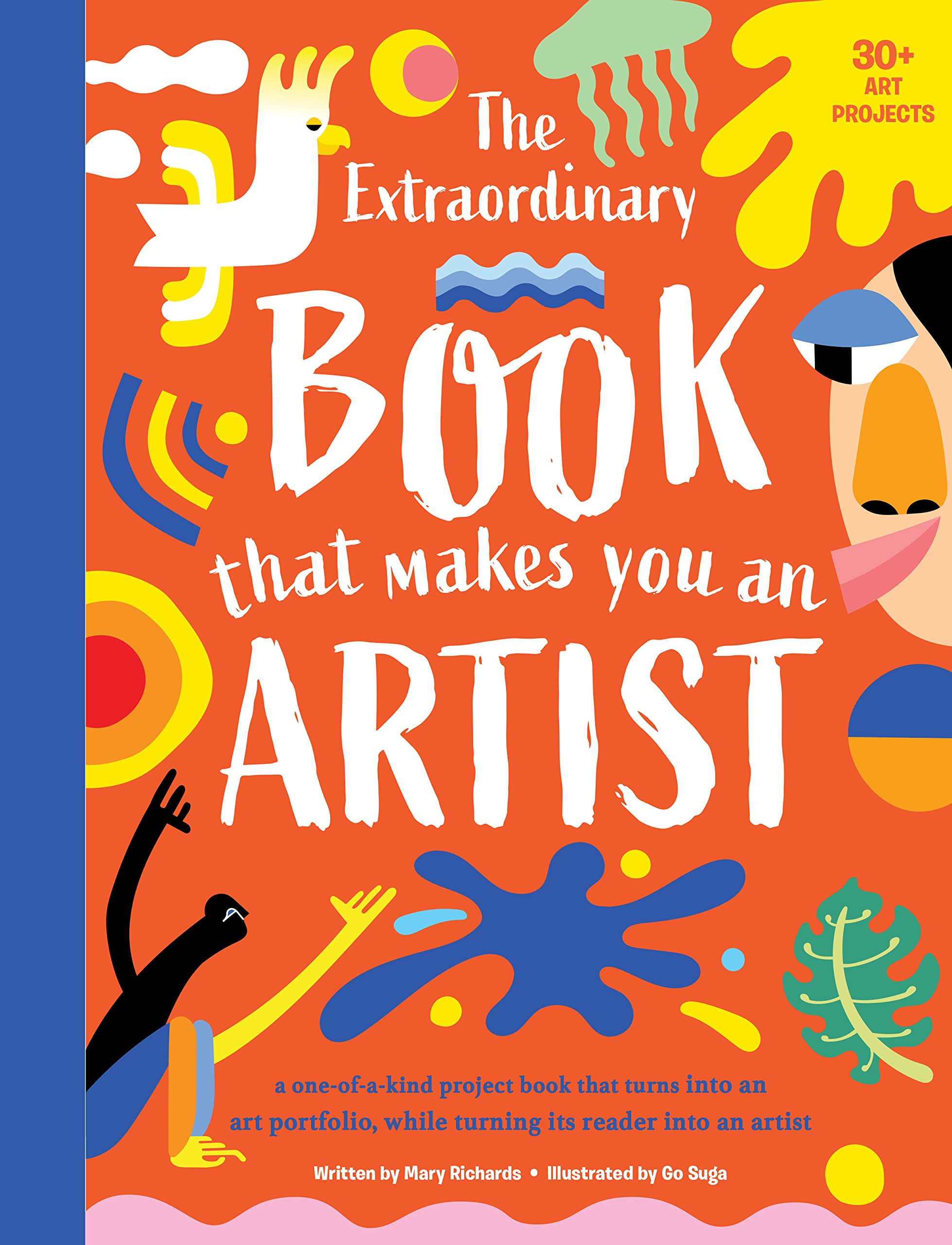 The Extraordinary Book That Makes You An Artist by Mary Richa... - 9781915588173