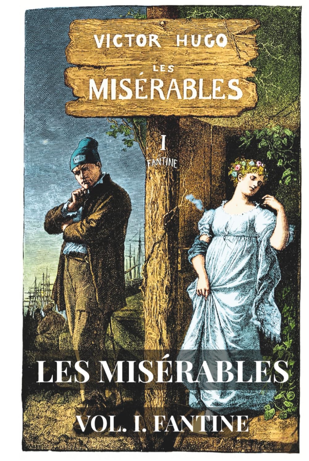 Les Misérables: Volume 1 - Fantine (Skylark Classics)