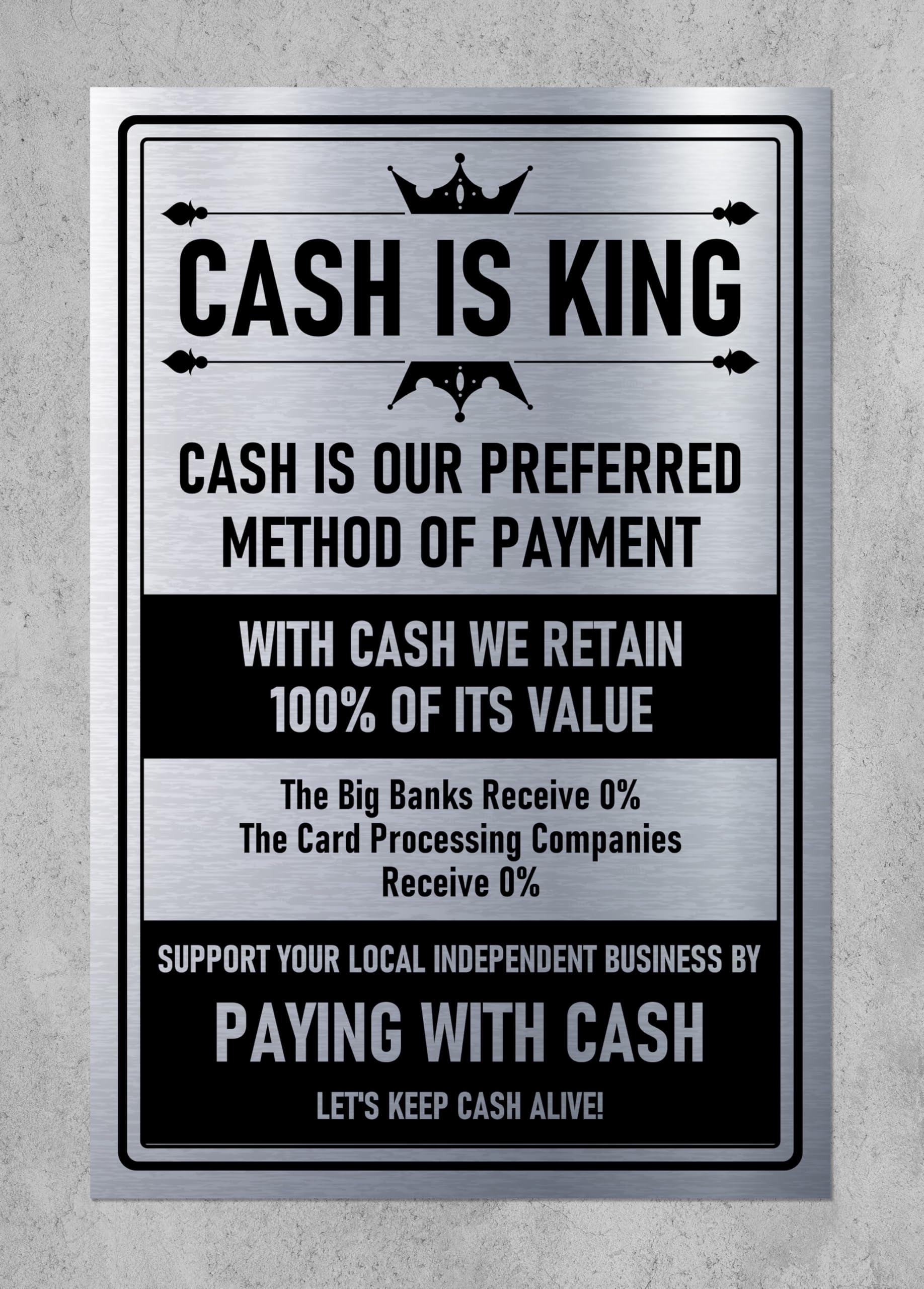 Cash is king, cash is our preferred method of payment aluminium effect sign - Self adhesive sticker (200mm x 150mm)