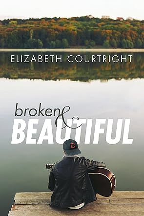 Broken and Beautiful