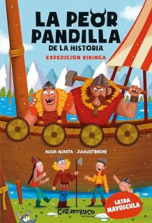 La peor pandilla de la historia. Expedición vikinga
