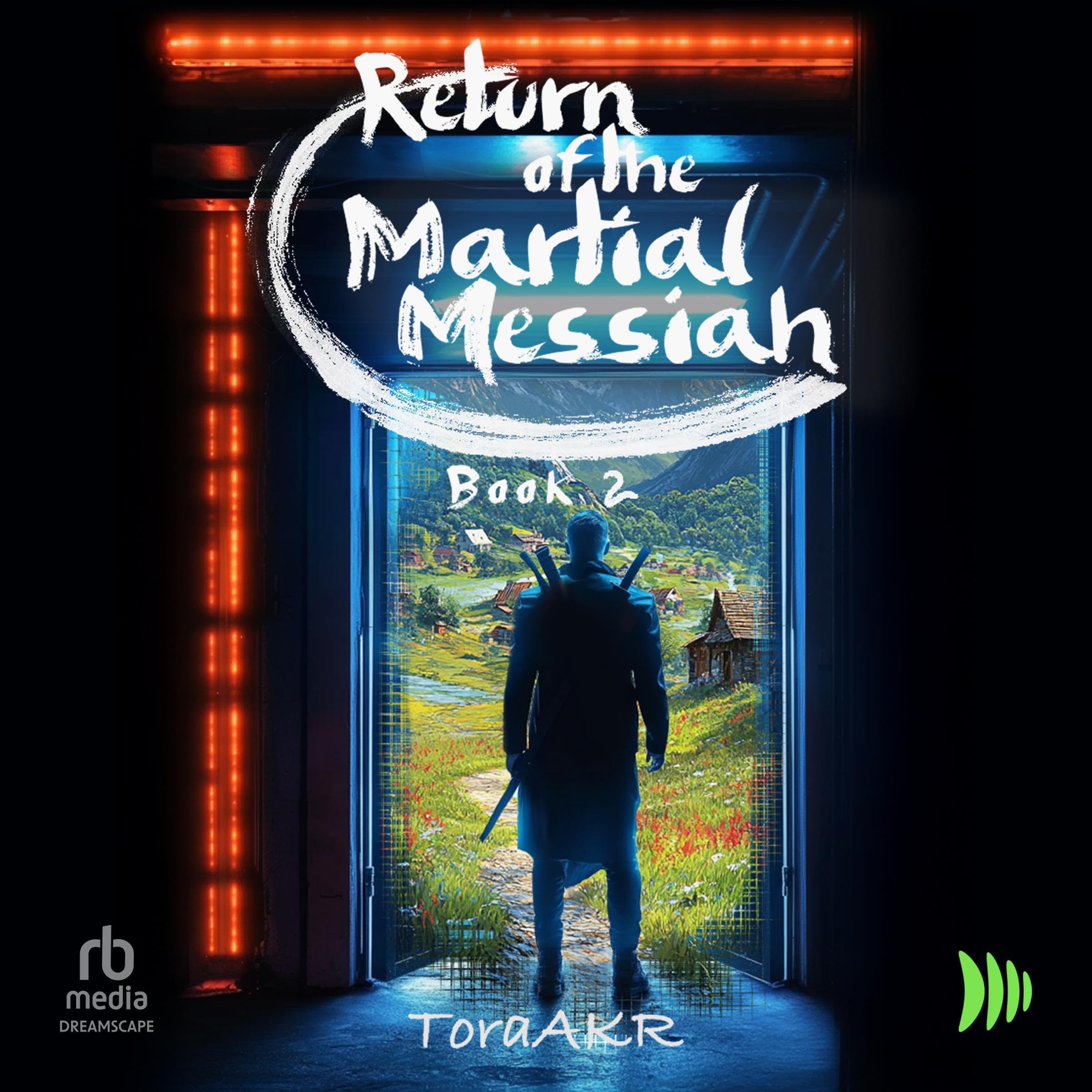 Cover art for Return of the Martial Messiah: Martial Messiah, Book 2