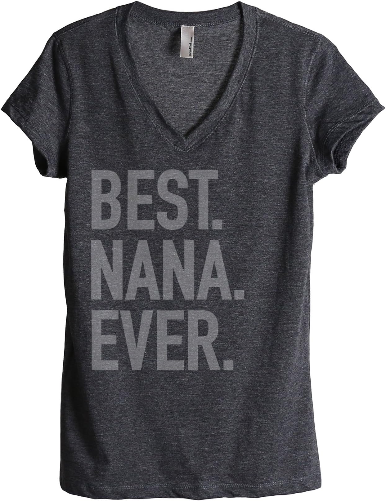 Best Nana Ever Women's Fashion Relaxed V-Neck T-Shirt Tee