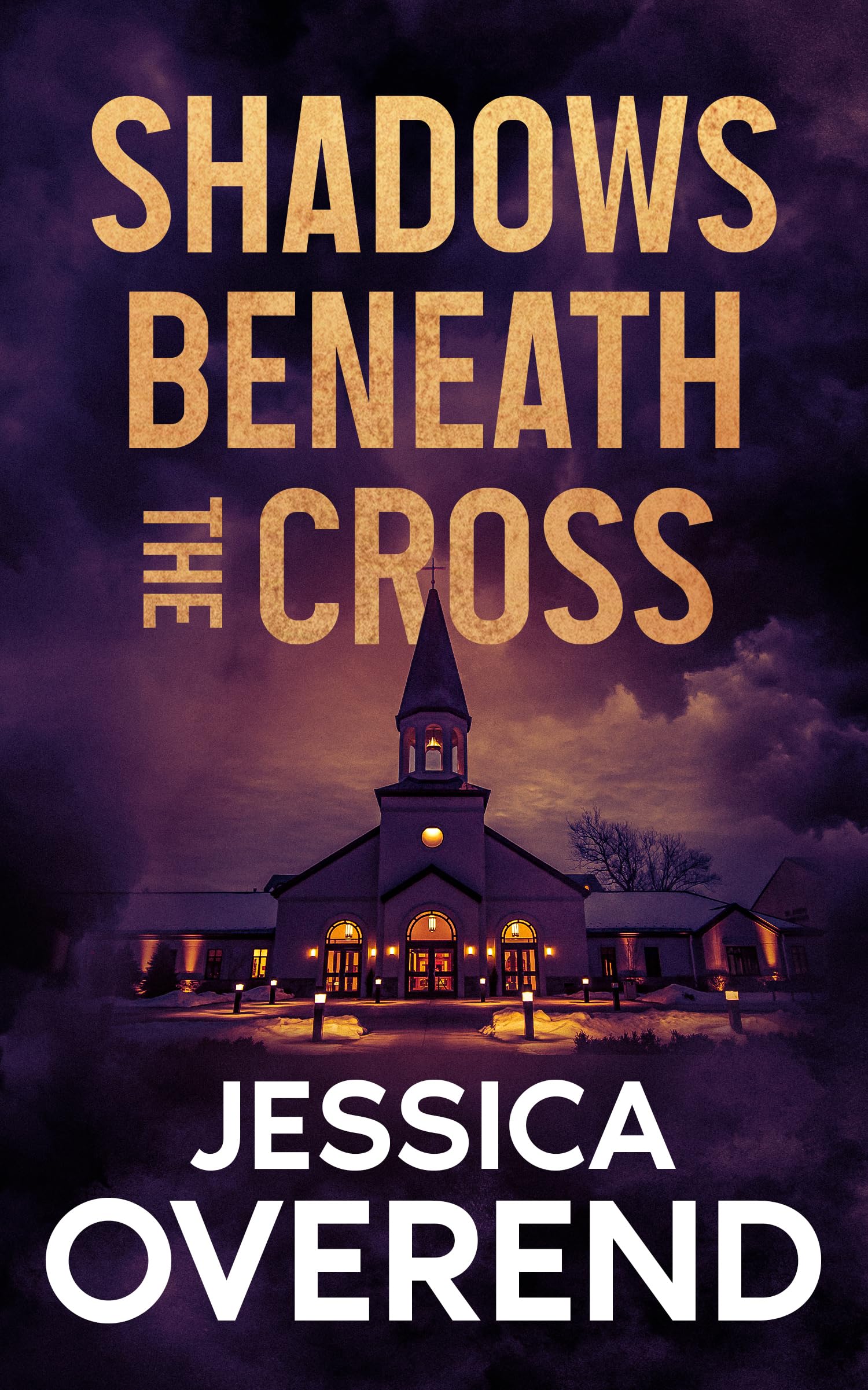 Shadows Beneath The Cross (The Greenbridge Kidnapper Book 1)