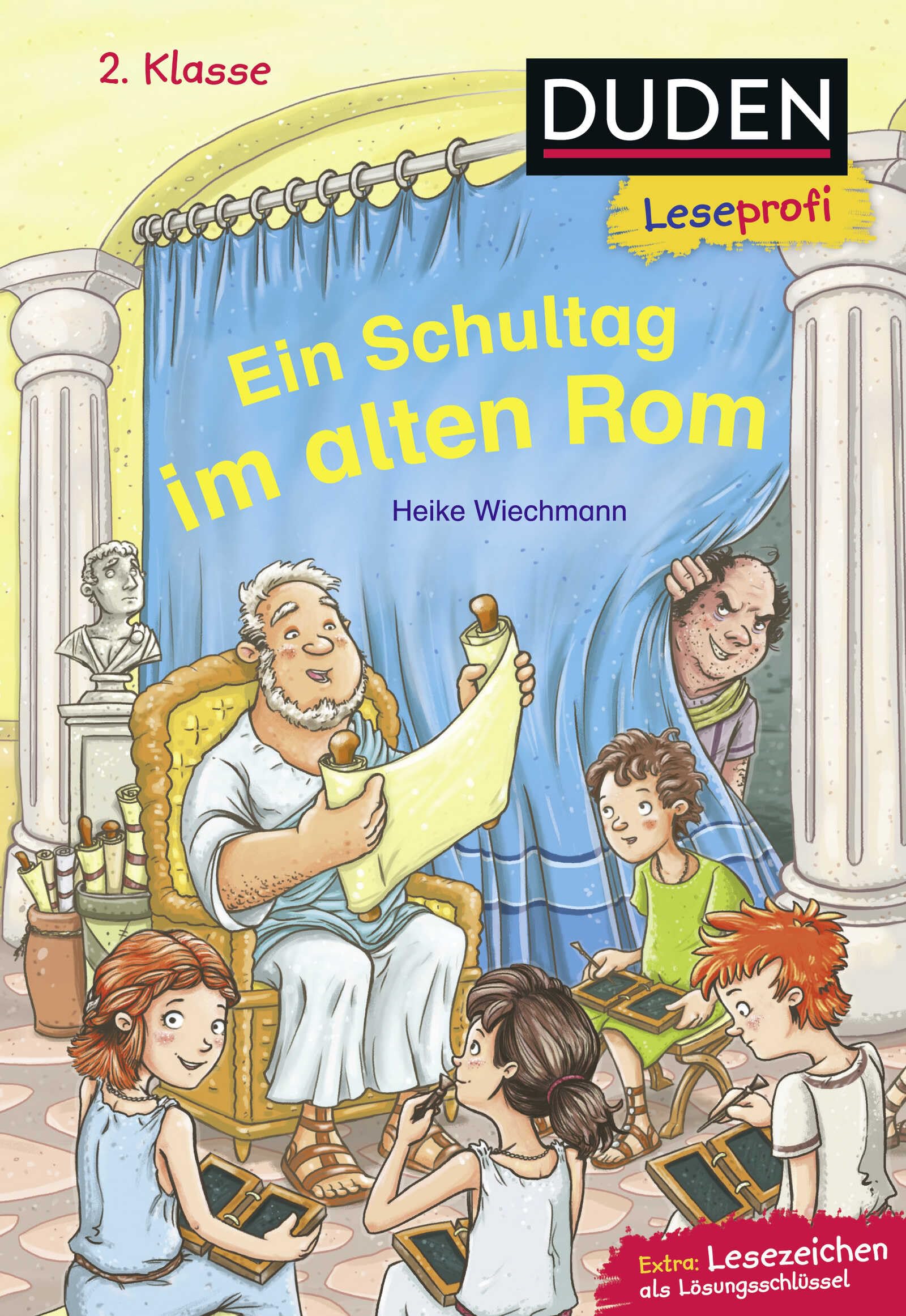 Duden Leseprofi - Ein Schultag im alten Rom: Kinderbuch für Erstleser ab 7 Jahren 2. Klasse
