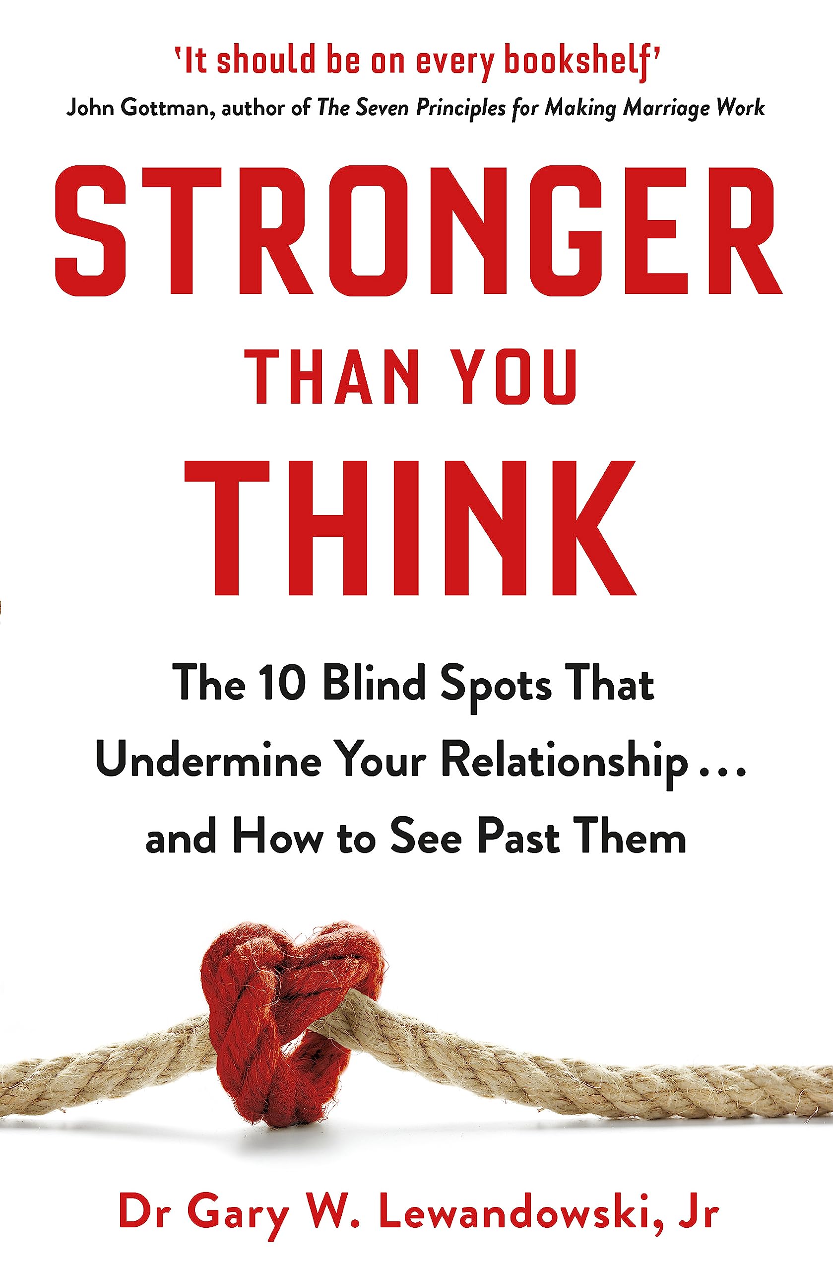 Stronger Than You Think by Dr Gary Lewandowski (Paperback Book)