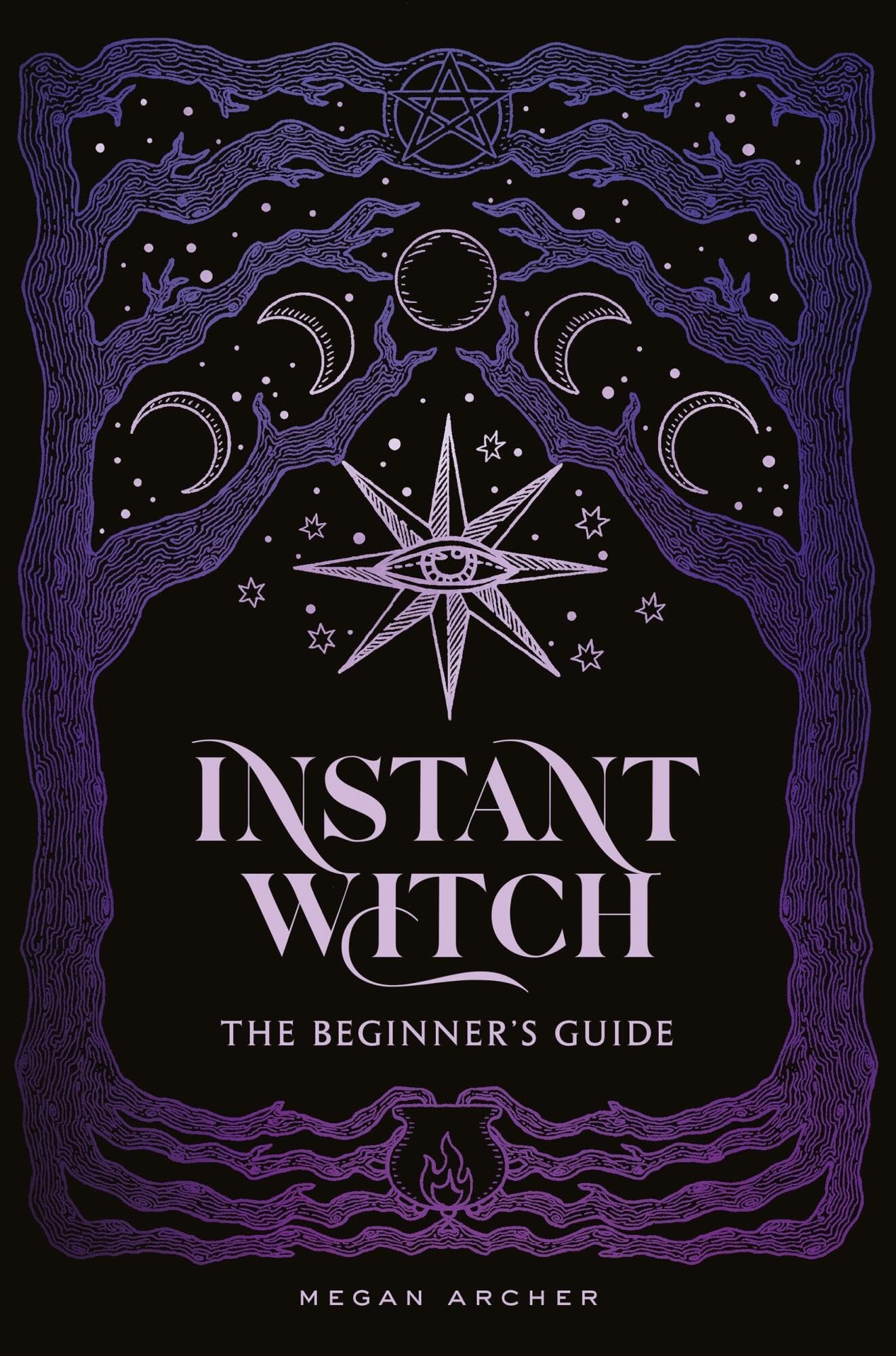 INSTANT WITCH: The Beginner's Guide