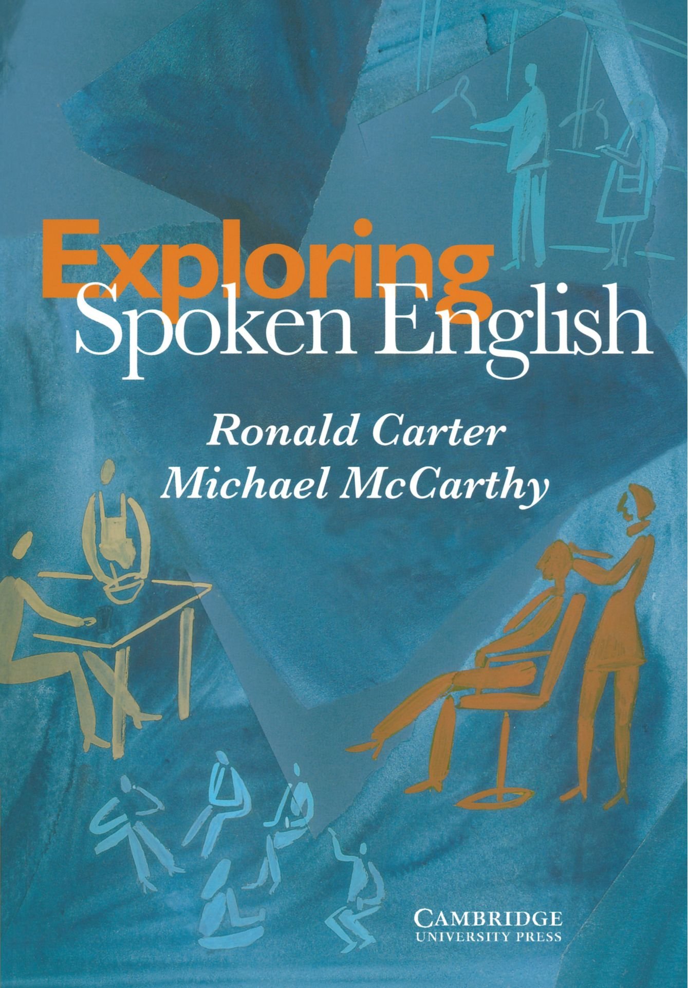 Exploring Spoken English (Vocabulary in Practice)