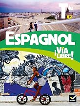 Via libre Espagnol Tle - Éd. 2020 - Livre élève