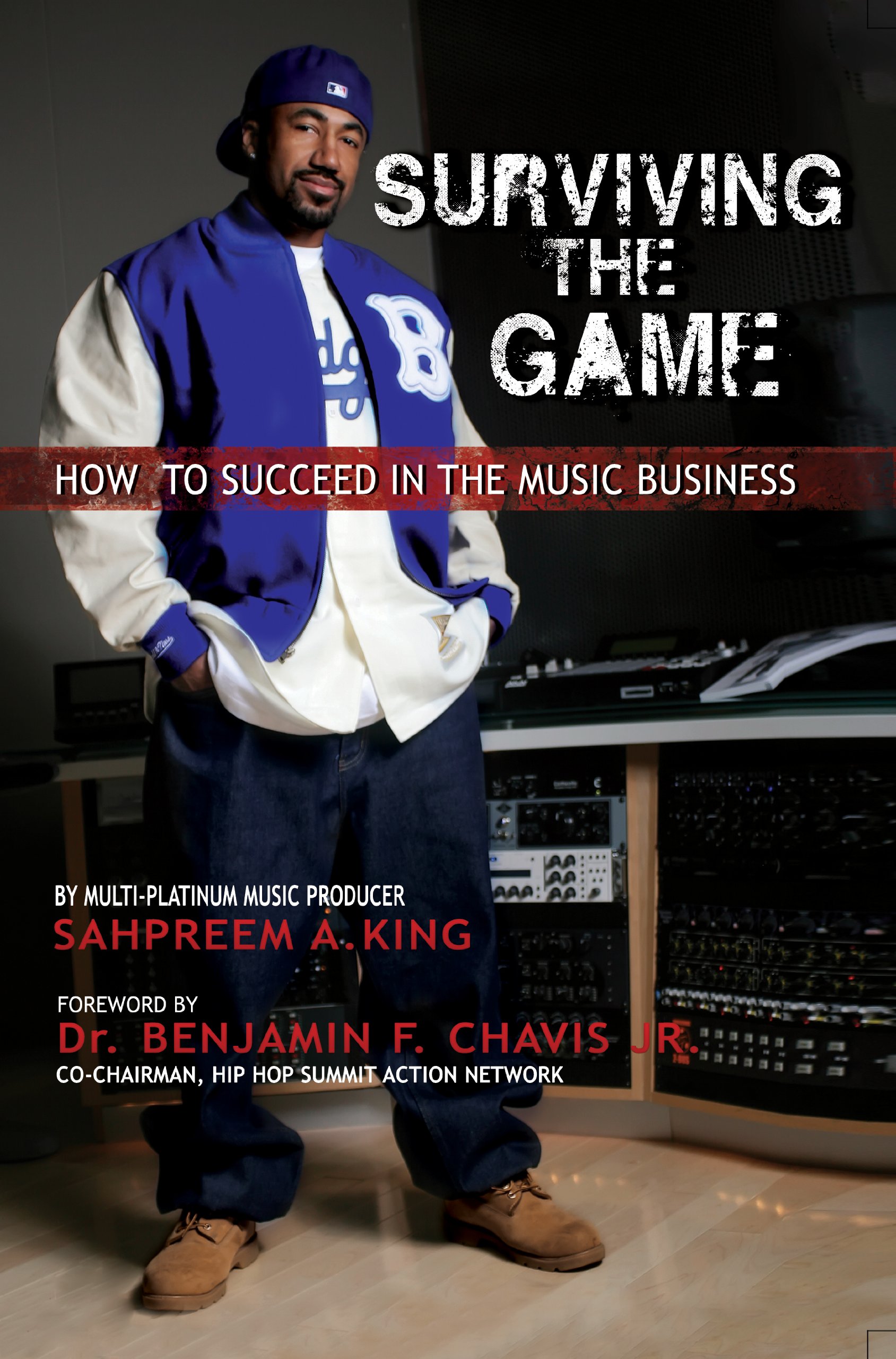 Surviving The Game: How To Succeed In The Music Business