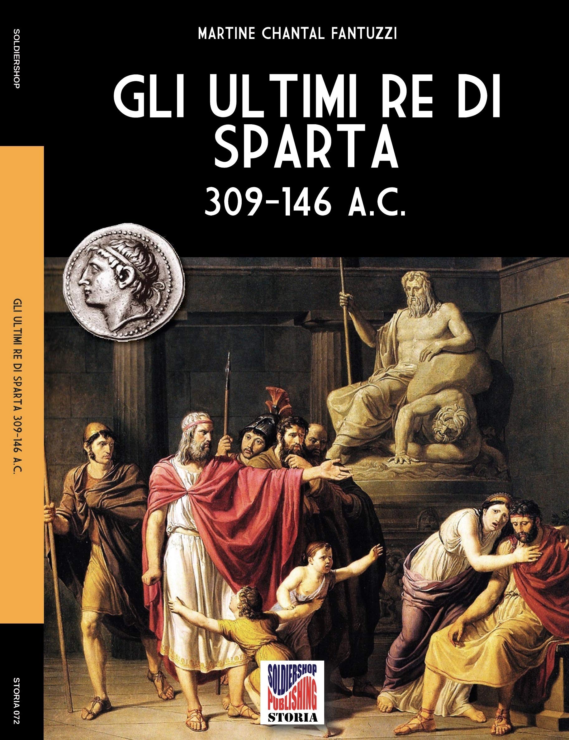 Les derniers rois de Sparte histoire de la Grèce antique Vol 72