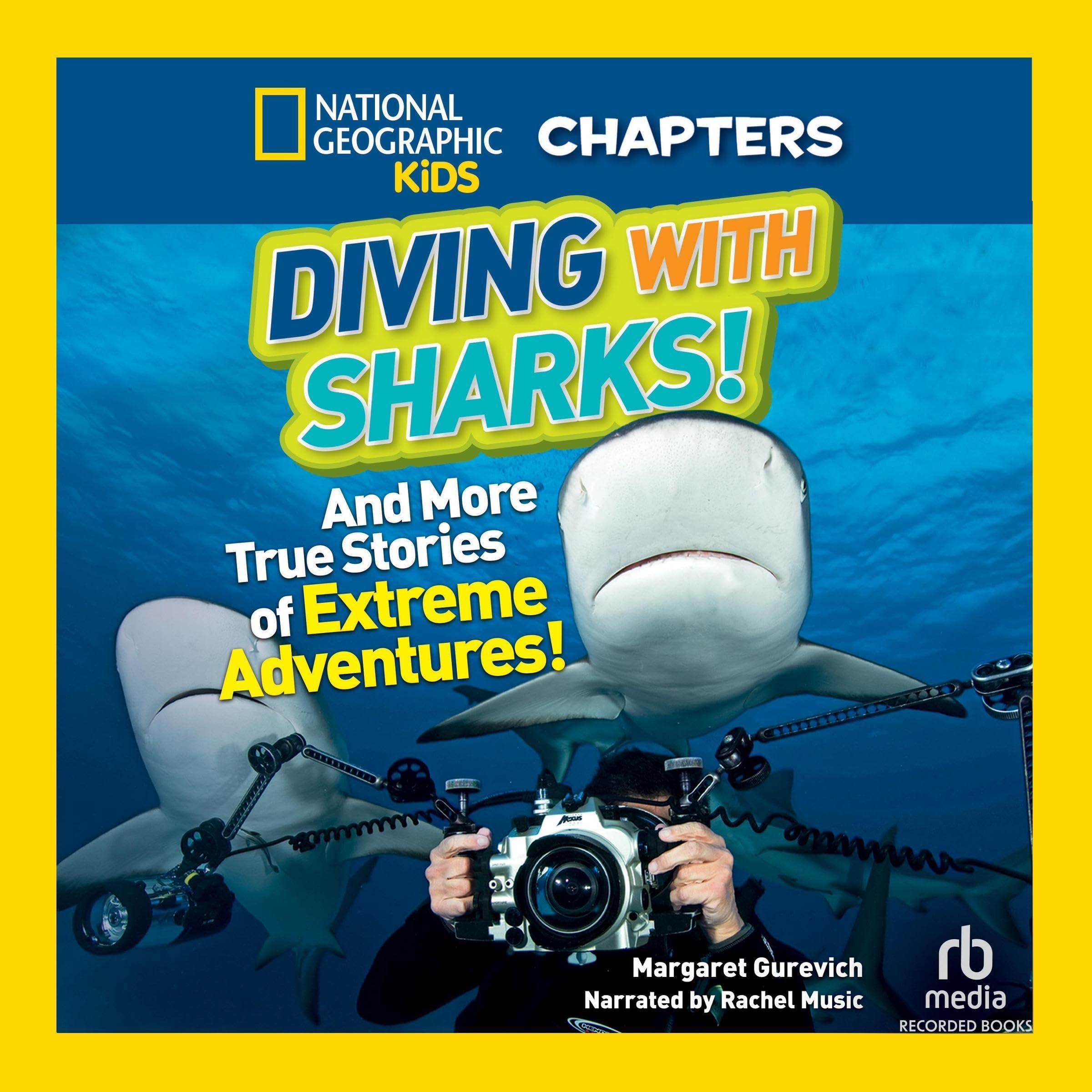 Cover art for National Geographic Kids Chapters: Diving with Sharks!