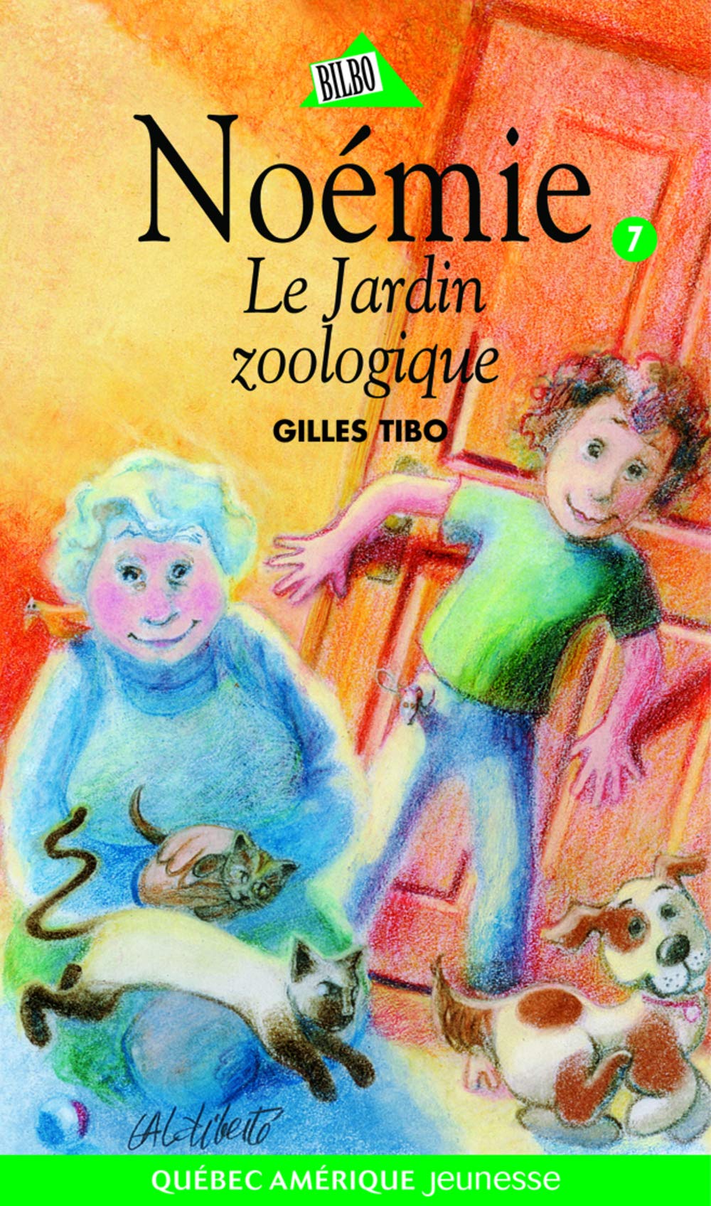 Noémie 07: Le jardin zoologique Tibo, Gilles and Laliberté, Louise-Andrée