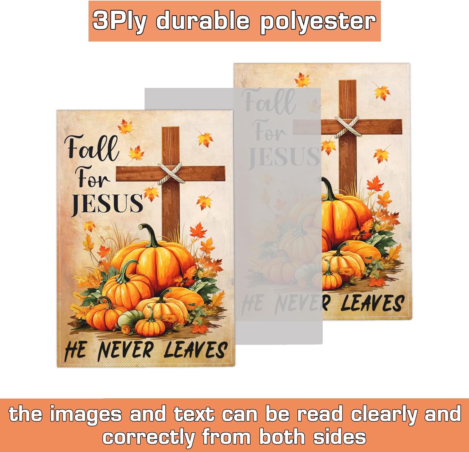 Fall for Jesus He Never Leaves Garden Flag Fall Pumpkin Garden Flags for Outside 12x18 Double Sided 3Ply Polyester Autumn Thanksgiving Garden Flag House Yard Sign Decorations - Image 3