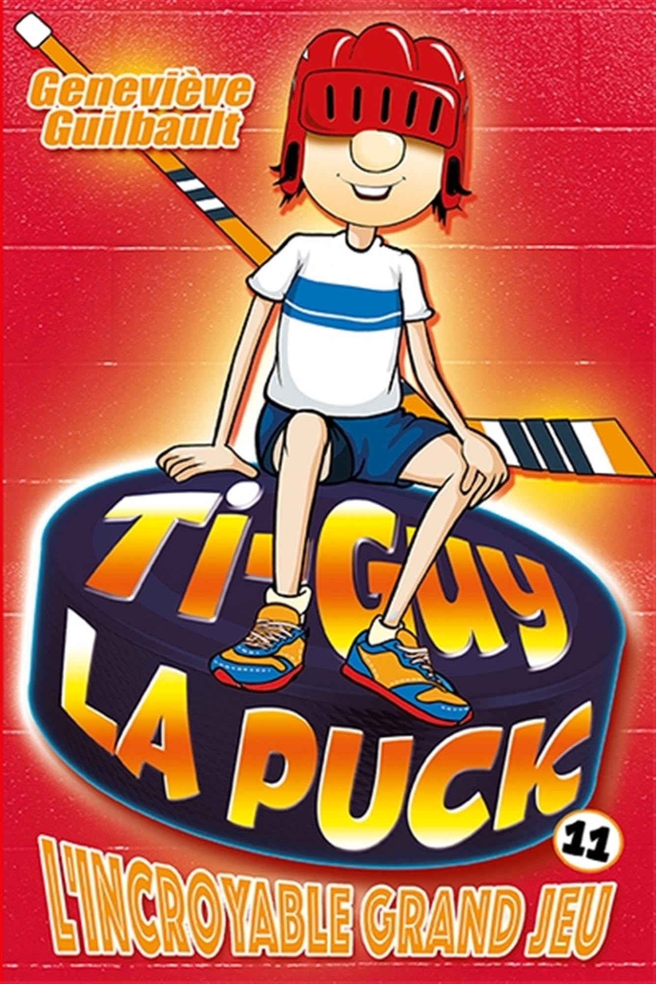 Ti-Guy La Puck 11 : L'incroyable grand jeu