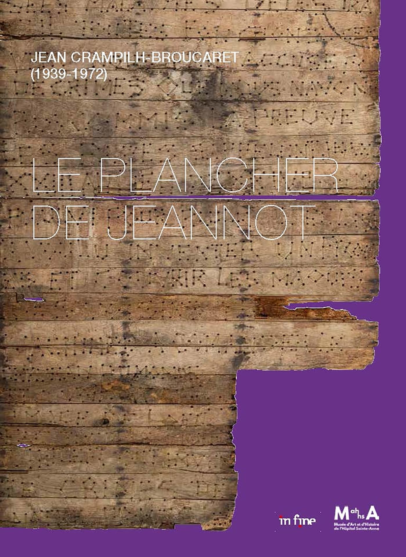 LE PLANCHER DE JEANNOT: JEAN CRAMPILH-BROUCARET (1939-1972)