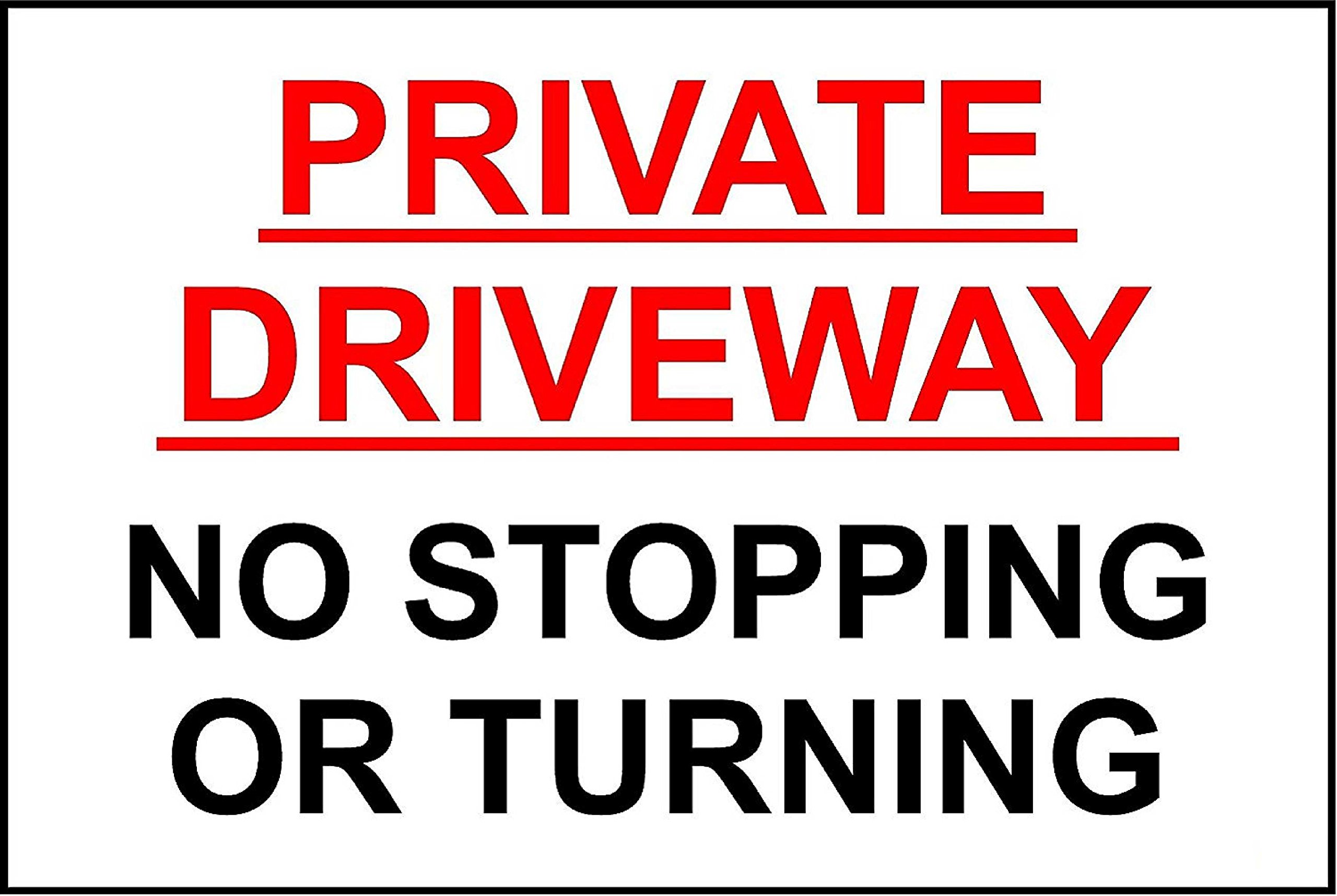 Private Driveway No Stopping Or Turning safety sign - 3mm Aluminium sign 300mm x 200mm
