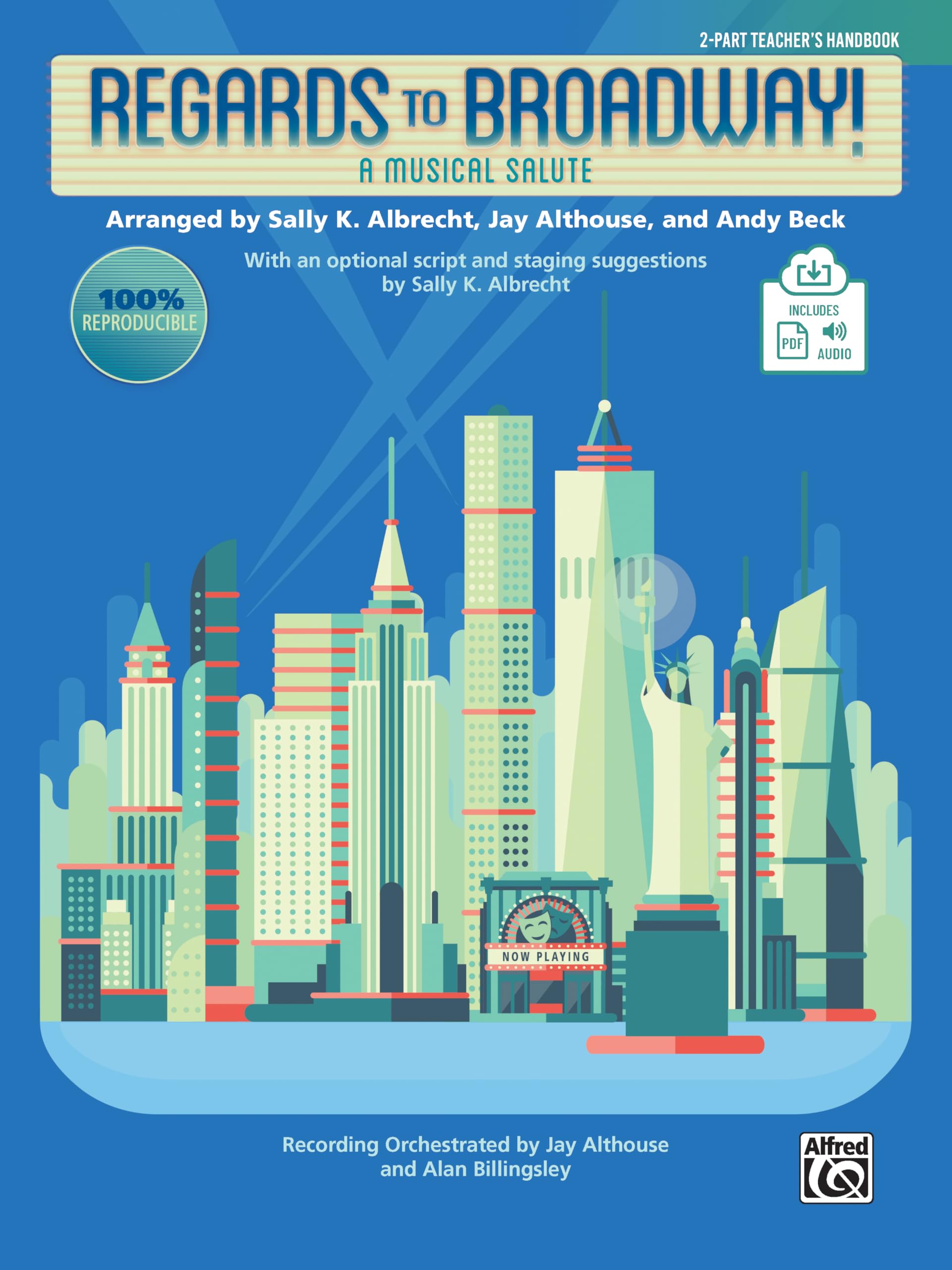 Regards to Broadway!: A Musical Salute (2-Part Kit), Book & Online PDF/Audio (Book is 100% Reproducible)