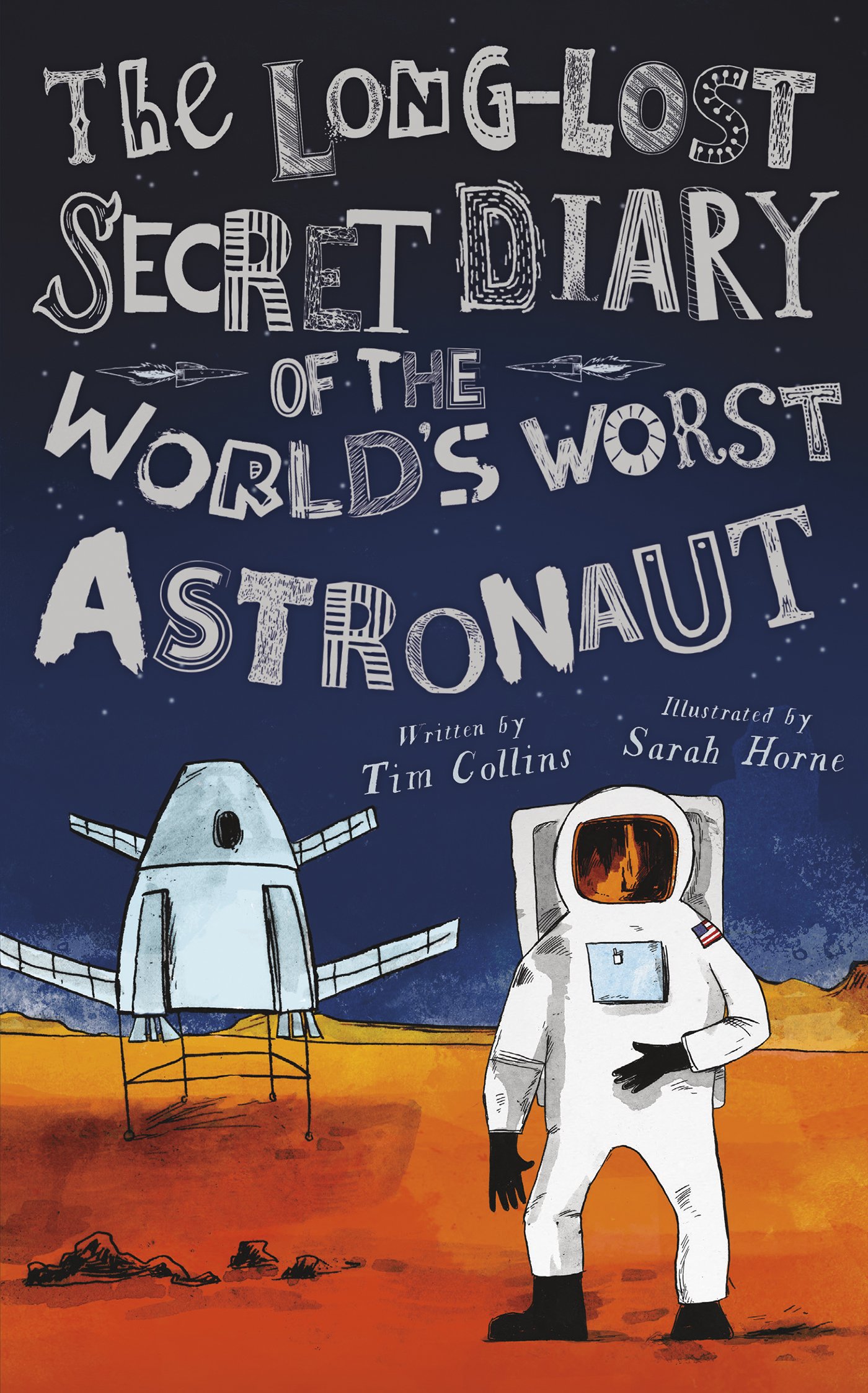 Buy The Long-Lost Secret Diary of the World's Worst Astronaut — BookShops.in