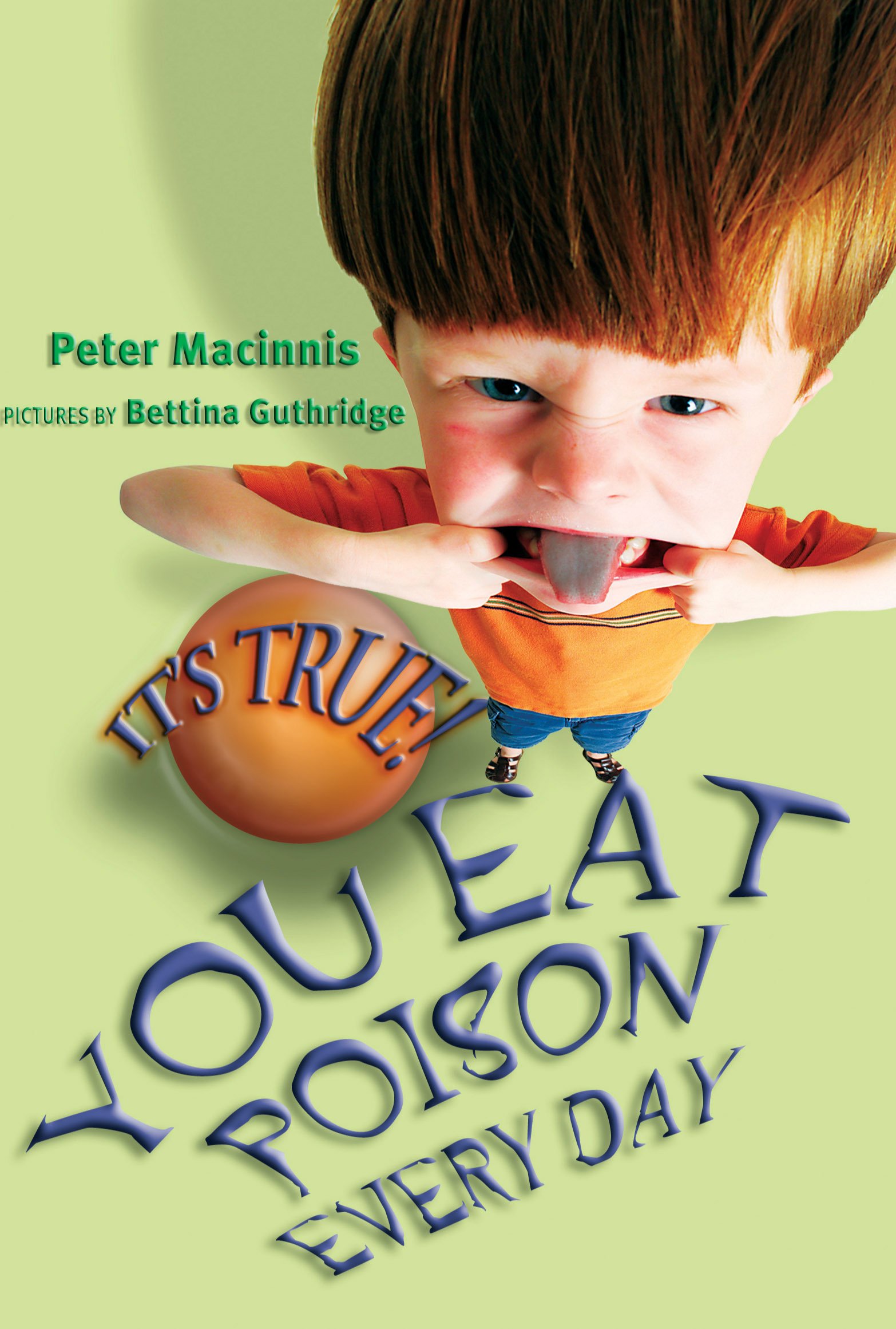 Buy It's True! You eat poison every day (18) — BookShops.in