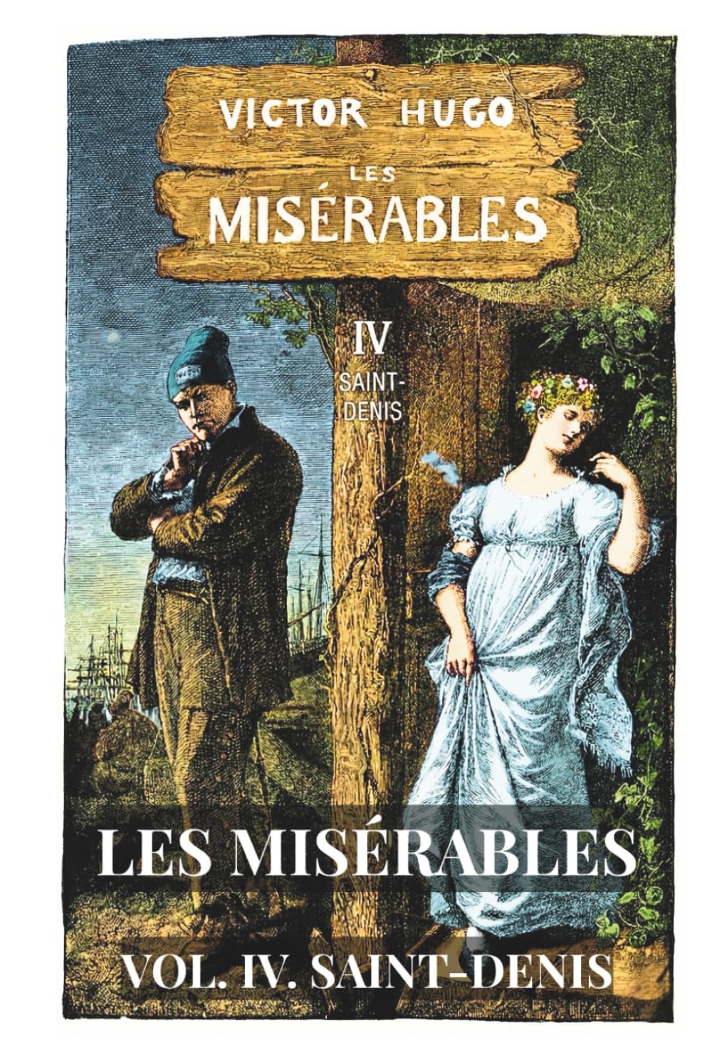 Les Misérables: Volume 4 - Saint-Denis (Skylark Classics)