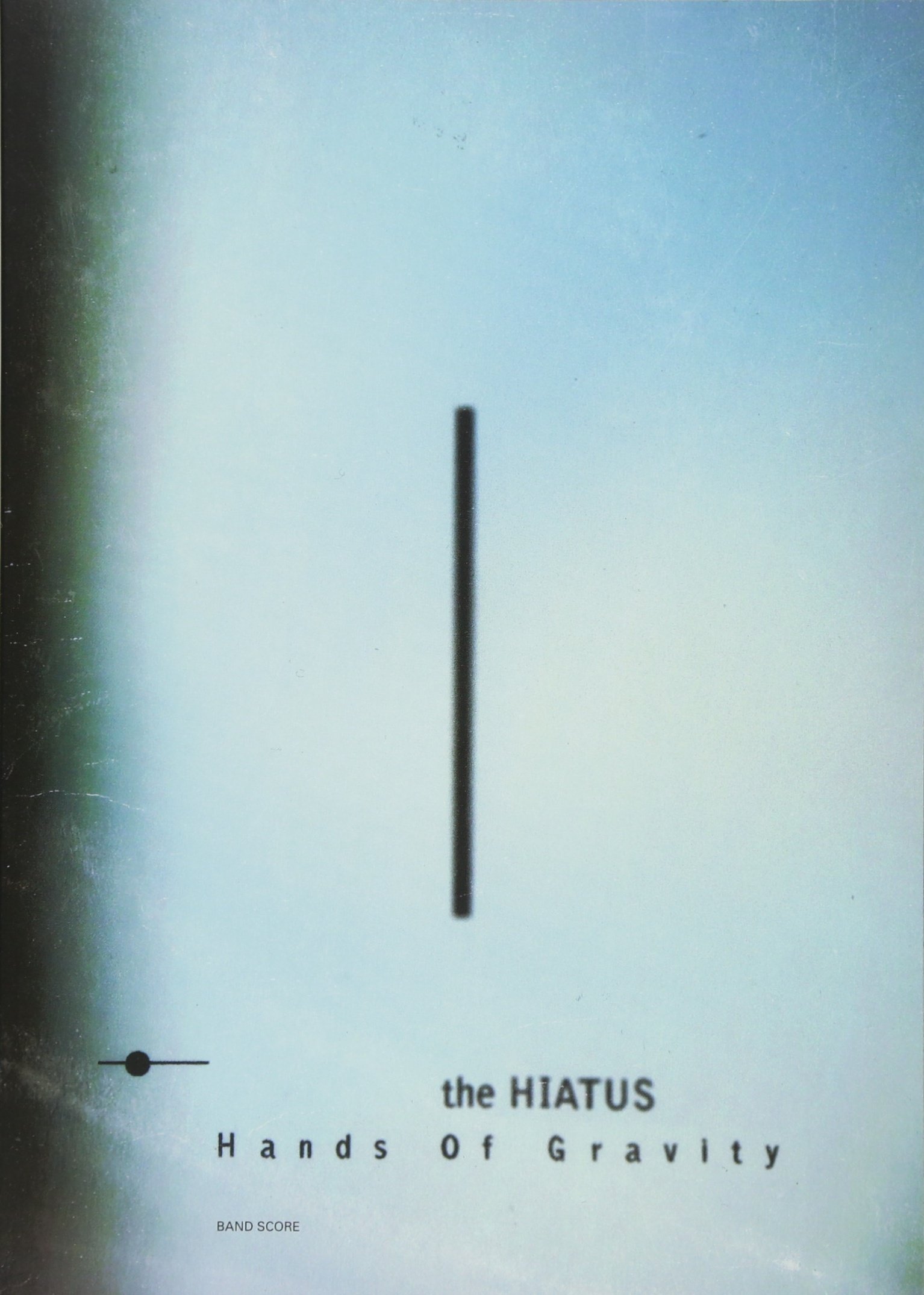 バンド・スコア the HIATUS / Hands Of Gravity | 編集部, 三村 千弥