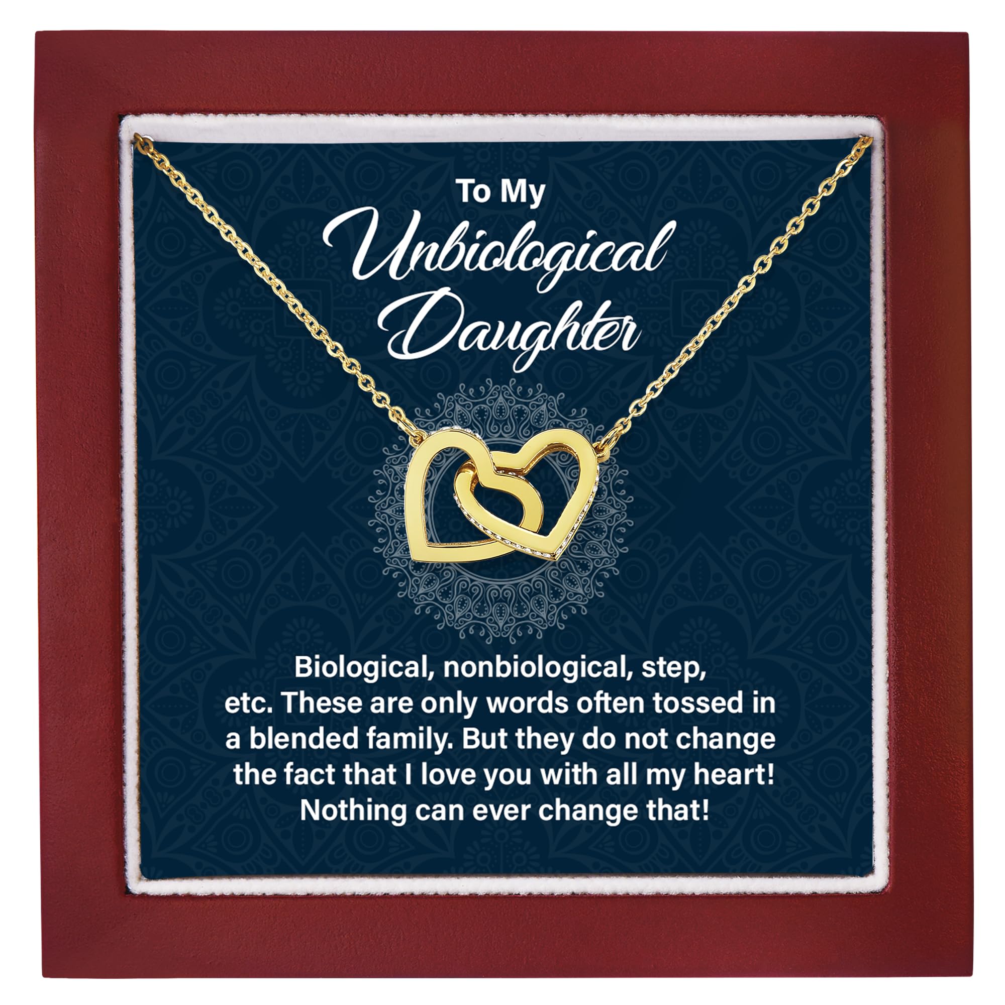 To My Unbiological Daughter, Biological Nonbiological Step These Are Only Words, Adopted Daughter Necklace From Unbiological Mom, Step Daughter Gifts