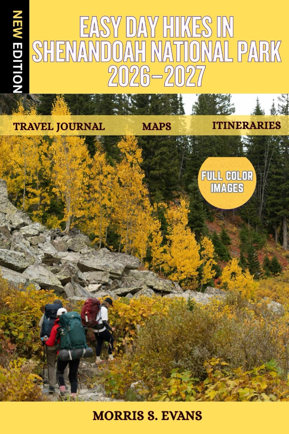 Easy Day Hikes in Shenandoah National Park 2026–2027: Scenic Trails, Skyline Drive Walks, Permit Tips & Smart 1–3 Day Itineraries