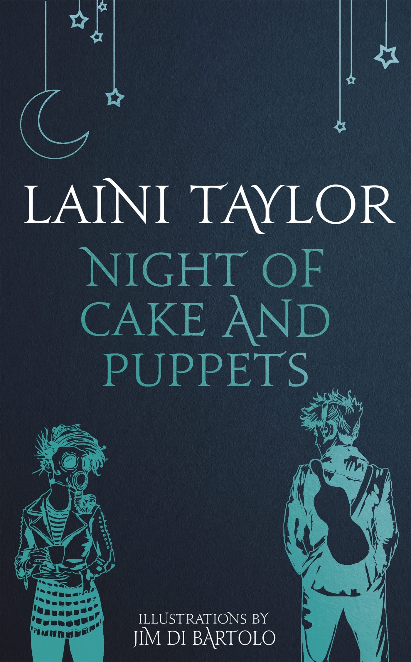 Night of Cake and Puppets: The Standalone Daughter of Smoke and Bone Graphic Novella (Daughter of Smoke and Bone Trilogy)