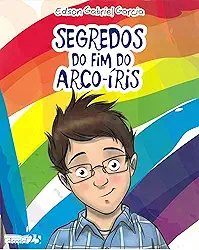 Segredos do Fim do Arco-Iris
