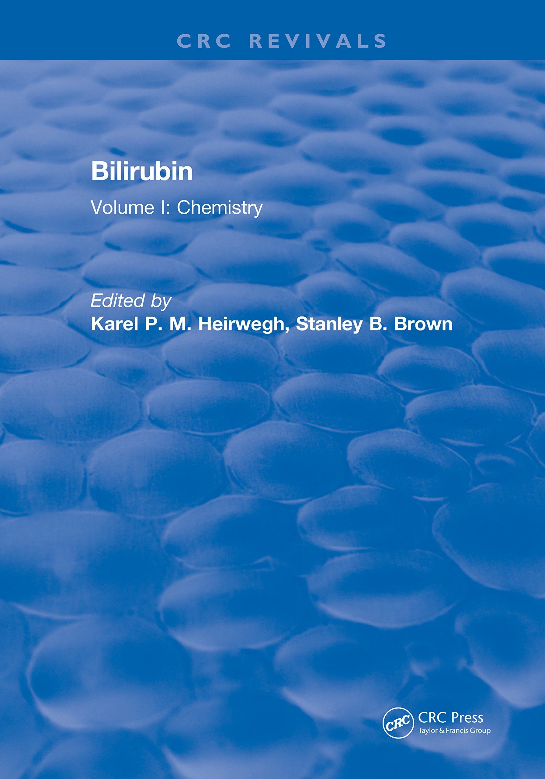 Bilirubin: Volume I: Chemistry