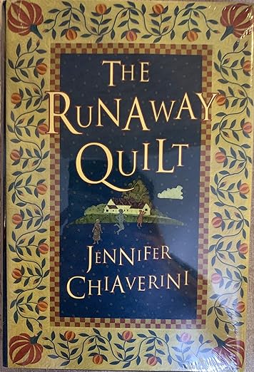 The Runaway Quilt (Elm Creek Quilts Series #4)