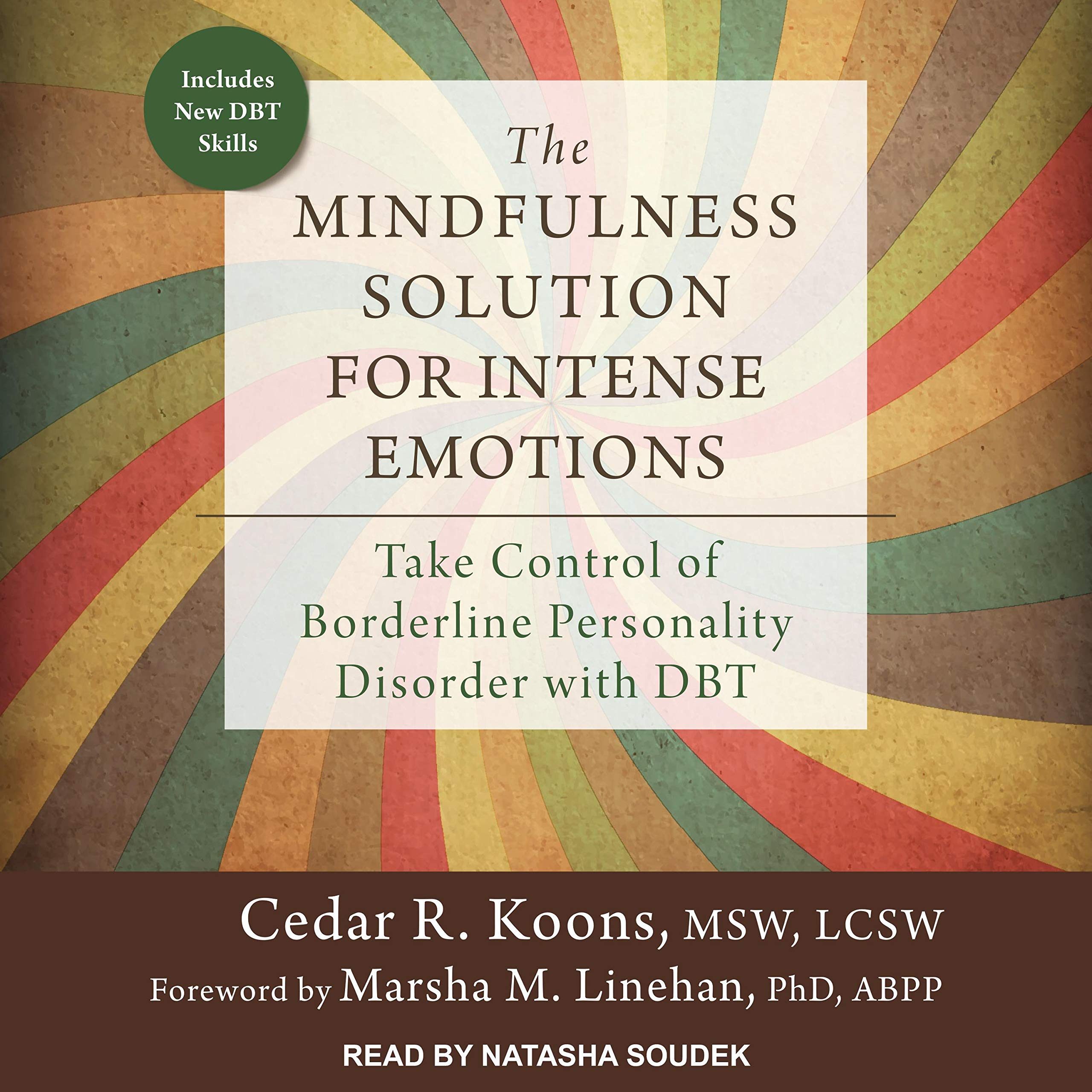 The Mindfulness Solution for Intense Emotions