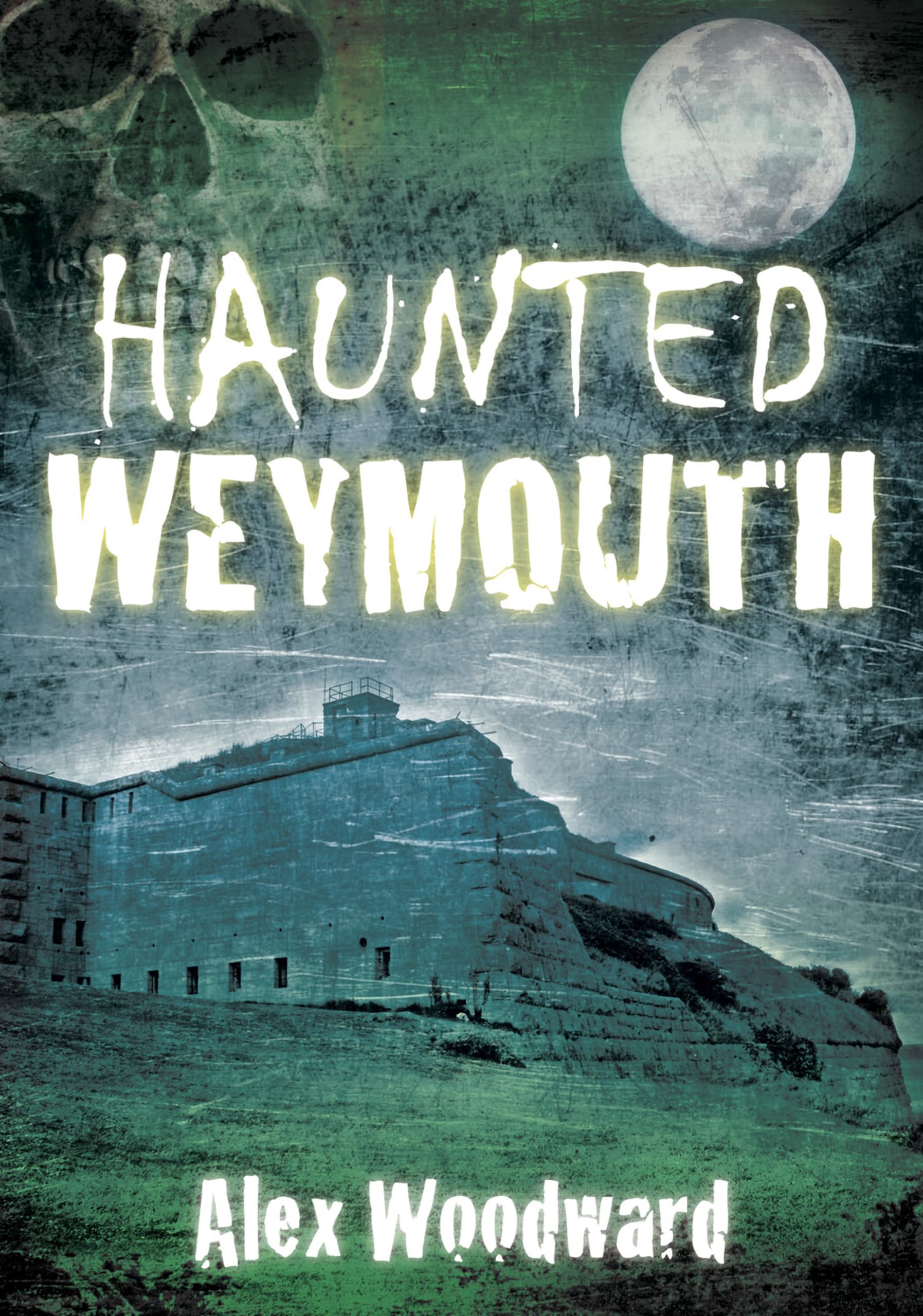 Haunted Weymouth by Woodward, Woodward,  New 9780752460468 Fast Free Shipping^*