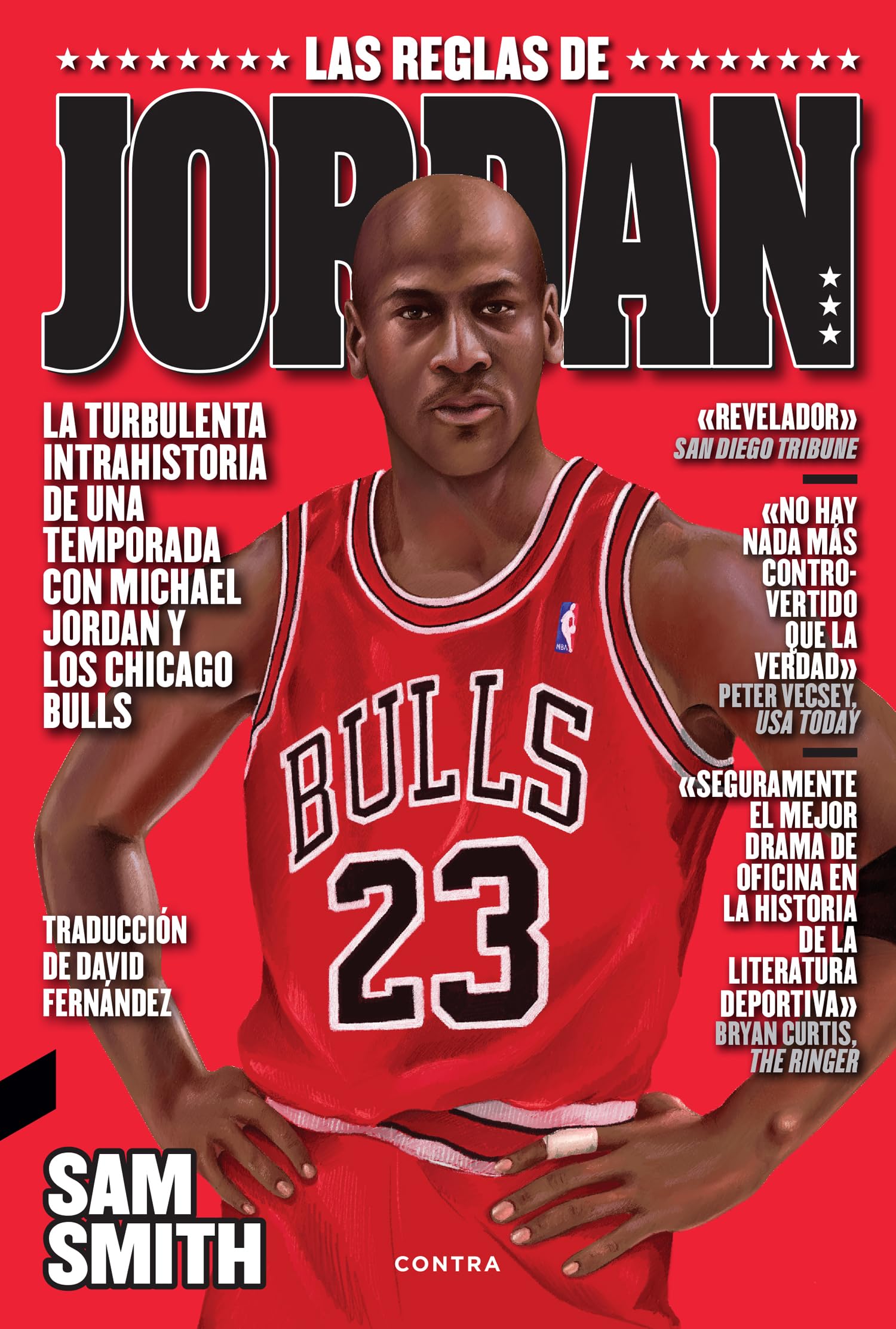 Las reglas de Jordan: La turbulenta intrahistoria de una temporada con Michael Jordan y los Chicago Bulls (SIN COLECCION)