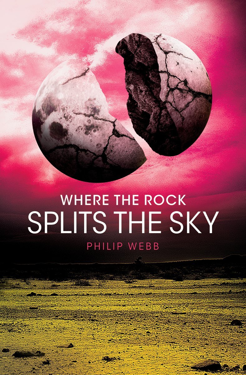 Where the Rock Splits the Sky Hardcover – March 25, 2014