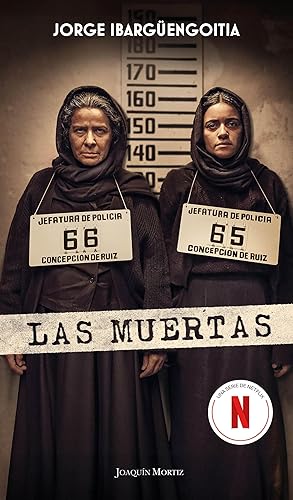 Las muertas (tie-in) (Clásicos Joaquín Mortiz) (Spanish Edition)