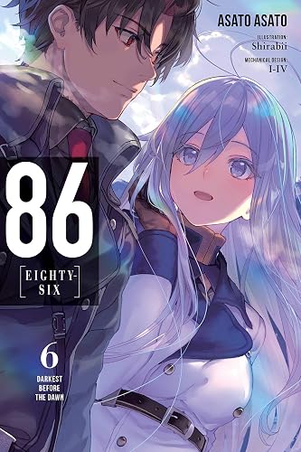 86--EIGHTY-SIX, Vol. 6 (light novel): Darkest Before the Dawn: Volume 6
