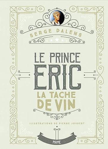 La tache de vin - Prince Eric T3 - Edition collector
