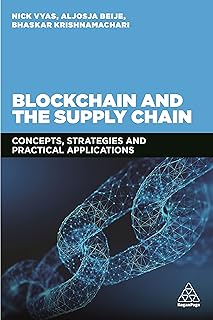 Blockchain and the Supply Chain: Concepts, Strategies and Practical Applications