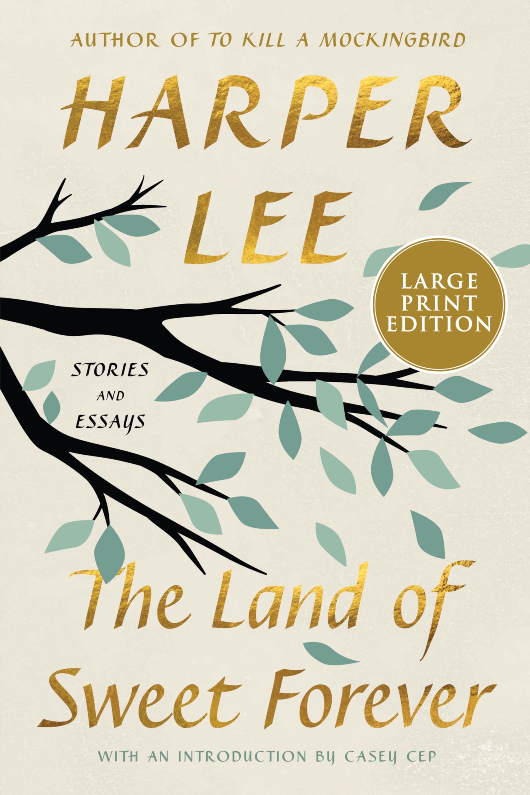 The Land of Sweet Forever: Stories and Essays