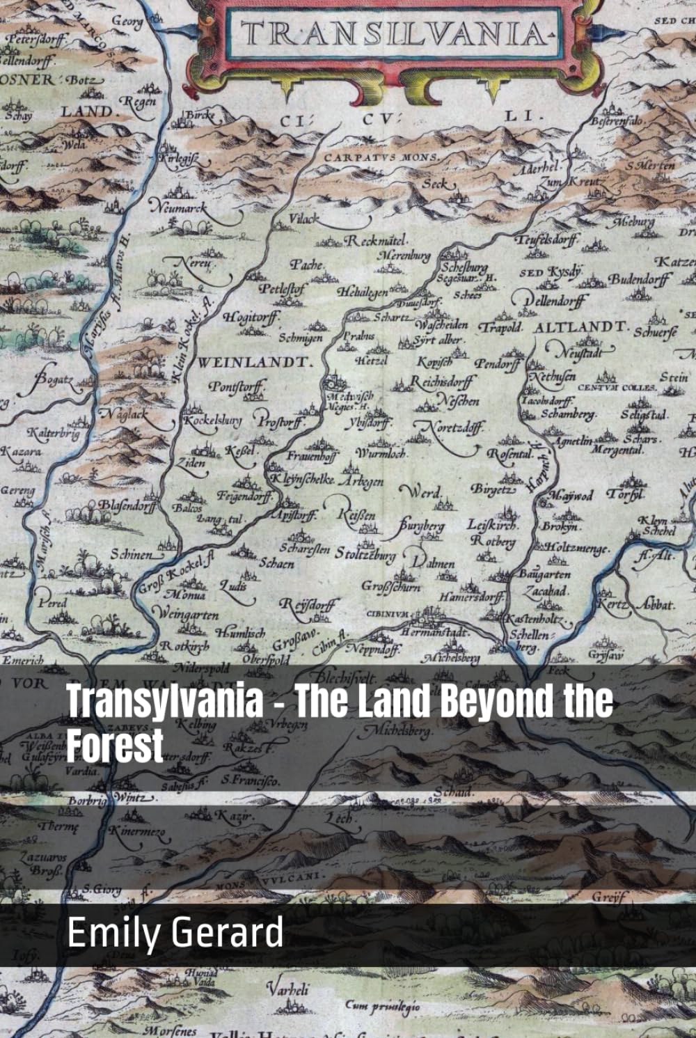 Transylvania - The Land Beyond the Forest
